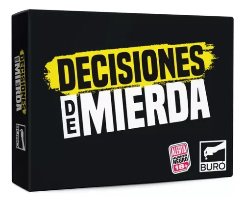 Decisiones de Mierda
