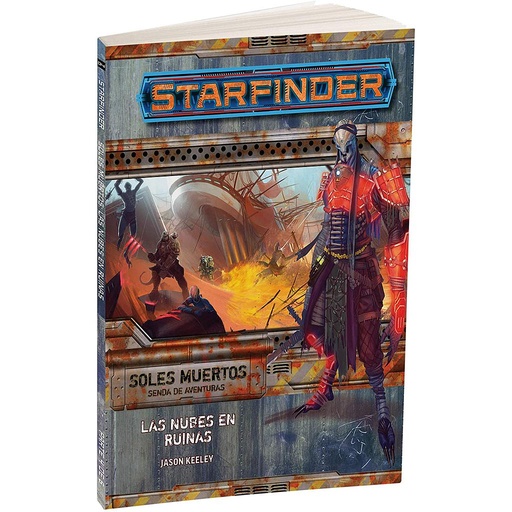 [SSM4] Starfinder Soles Muertos: Fascículo 4, Las Nubes en Ruinas