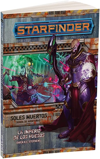 [SSM6] Starfinder Soles Muertos: Fascículo 6, El Imperio de los Huesos