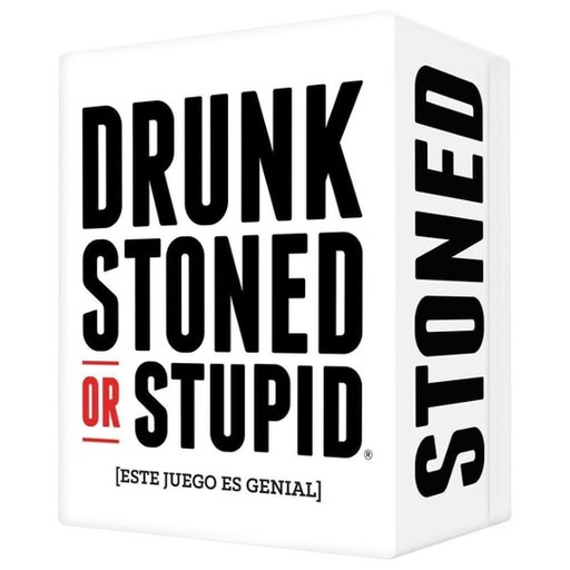 Drunk Stoned or Stupid
