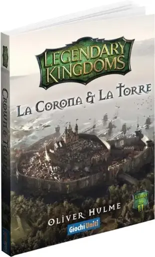 Legendary Kingdoms : Corona y Torre 
