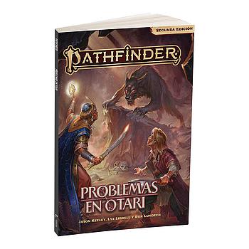 Pathfinder 2a Ed. Problemas en Otari